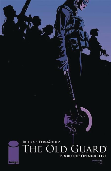 OLD GUARD TP BOOK 01 OPENING FIRE (MR)  Image Comics Comic Book 2025