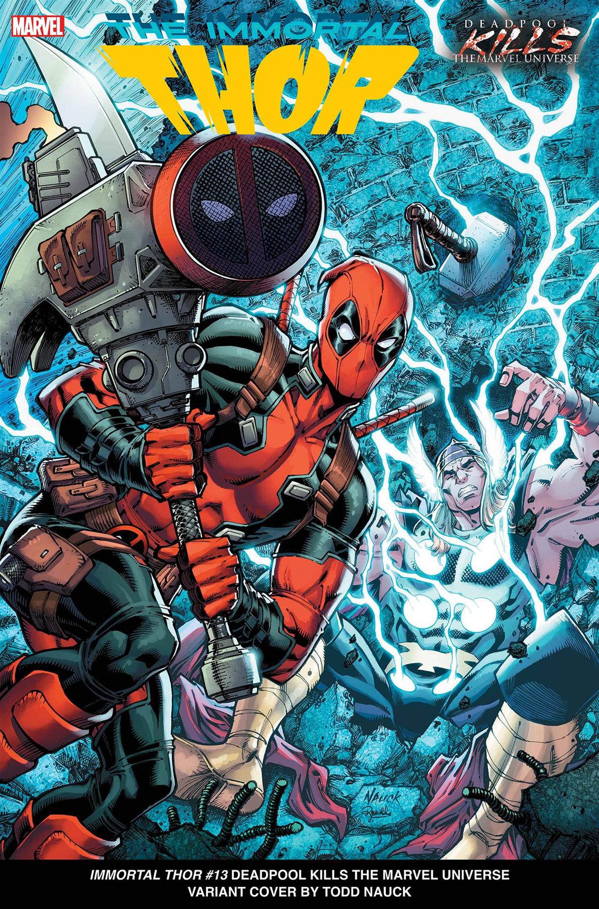 Immortal Thor #13 Nauck Deadpool Kills Marvel Universe Var Nauck Deadpool Kills Marvel Universe Var Marvel Prh Comic Book 2024