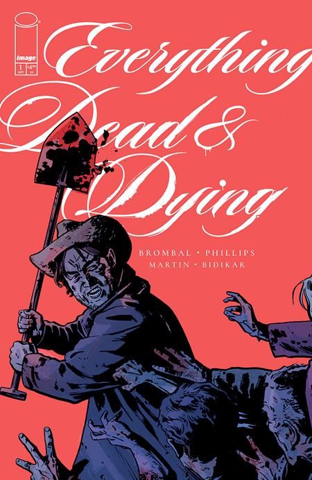 Everything Dead & Dying #1 (of 5) Cvr B Jacob Phillips Shovel Var (mr) Image Comics Comic Book