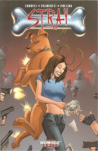 Stray #1 (2001) [Unknown Binding] SCOTT LOBDELL