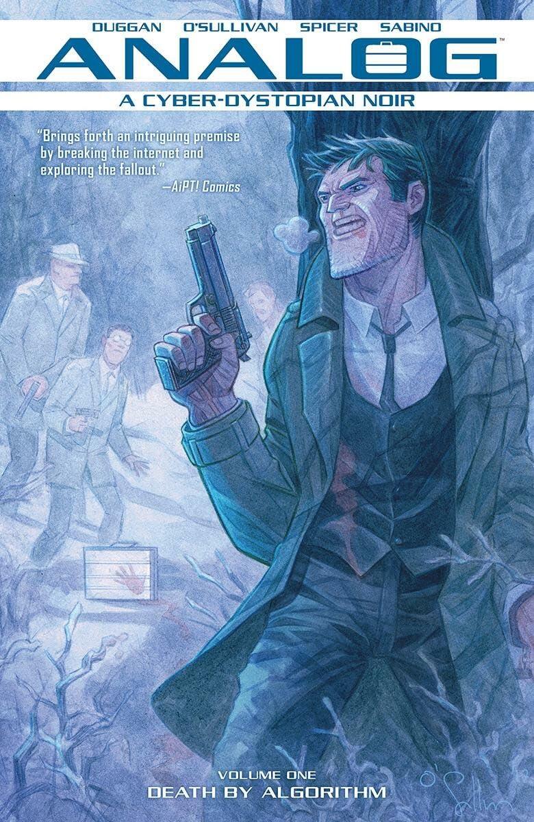 Analog: A Cyber-Dystopian Noir Volume 1: Death by Algorithm [Paperback] Duggan, Gerry and O'Sullivan, David