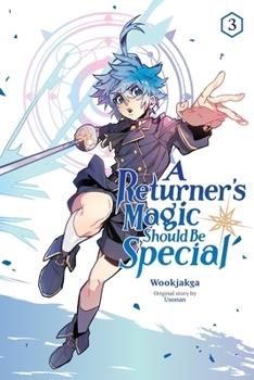 A Returner's Magic Should Be Special Vol 3 Yen Press 2024 GN