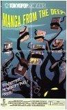 Manga From the Deep (Tokyopop Sneaks, Volume 1) [Paperback] Tokyopop