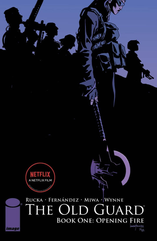 OLD GUARD TP BOOK 01 OPENING FIRE Image Comics