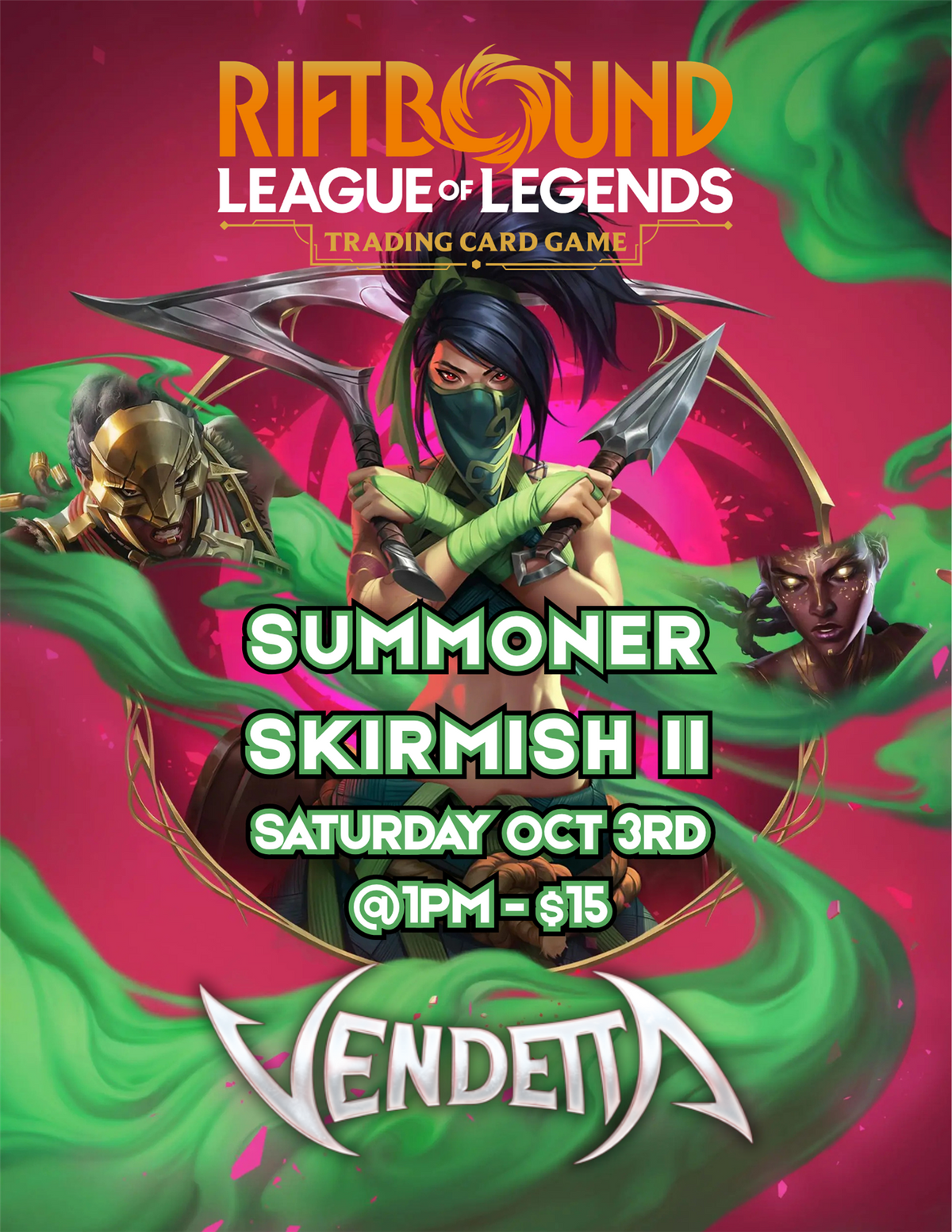 Riftbound: Vendetta Summoner Skirmish II- Saturday 10/03/26  @ 1pm