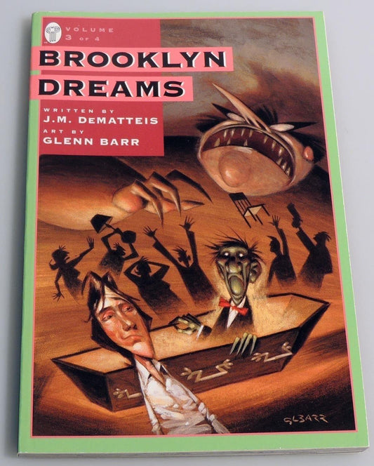 Brooklyn Dreams: Volume 3 of 4 [Paperback] Denatteis, J. M. and Glenn Barr