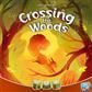 Crossing the Woods By Space Cow Board Game
