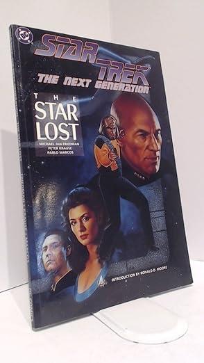 Star Trek: The Next Generation : The Star Lost/Based on Star Trek : The Next Generation Created by Gene Roddenberry/Dc Comics Friedman, Michael Jan DC Comics
