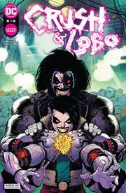 Crush & Lobo #8 (of 8) Cvr A Amancay Nahuelpan DC Comics Comic Book