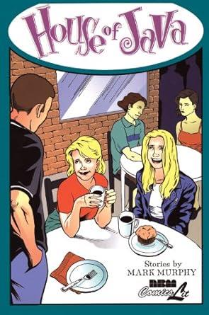 House of Java: Vol. 1 (1) Murphy, Mark