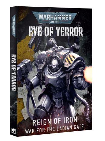 Warhammer 40k- Eye of Terror Reign of Iron: War for the Cadian Gate 40-75 by Games Workshop