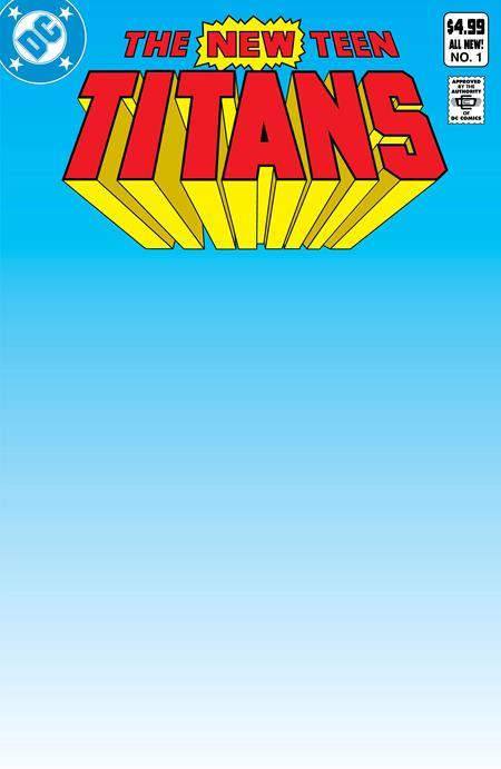 New Teen Titans #1 Facsimile Edition Cvr C Blank Card Stock Var DC Comics Comic Book