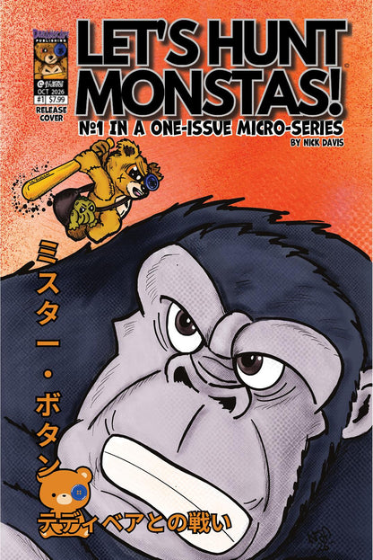 Let’s Hunt Monstas! No.1 in a Micro-Series of One Altworld Studios & Dreamscape Publishing Comic Book