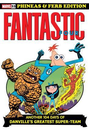 Fantastic Four #33 Tbd Artist Phineas And Ferb Var Tbd Artist Phineas And Ferb Var Marvel Prh Comic Book 2025