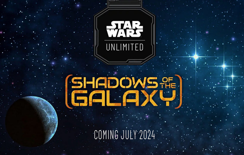 Star Wars Unlimited Shadows of the Galaxy Pre Release Event 7/8/24