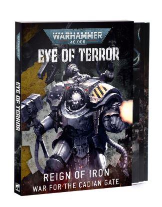 Warhammer 40k- Eye of Terror Reign of Iron: War for the Cadian Gate 40-75 by Games Workshop