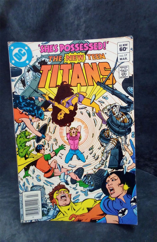 The New Teen Titans #17 1982 DC Comics Comic Book