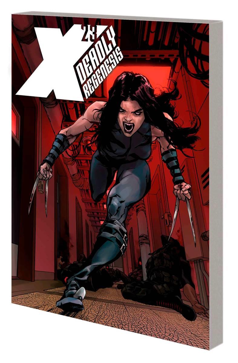 X-23 Deadly Regenesis Tp Marvel Comics