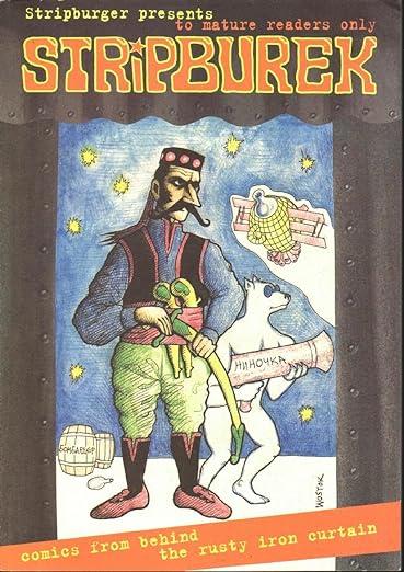 Stripburek: Comics From Behind the Rusty Iron Curtain [Paperback] Mirovic, Katerina