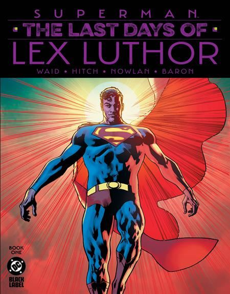 Superman The Last Days Of Lex Luthor #1 (Of 3) 2Nd Ptg  DC Comics Comic Book 2025