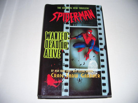 Spider-Man: Wanted Dead or Alive Gardner, Craig Shaw