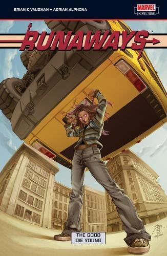 Runaways, Vol. 3: The Good Die Young Trade Paperback Book