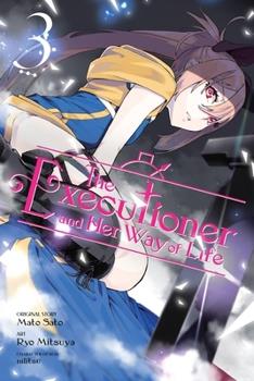 The Executioner and Her Way of Life Vol 3 Yen Press 2023 GN
