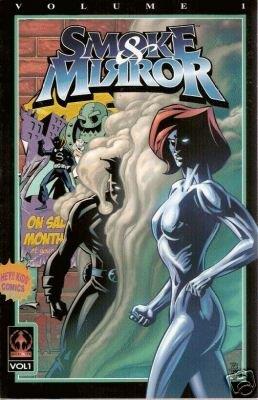 Smoke & Mirror: Time and Time Again Collected Edition - Volume 1 (TPB) [Paperback] [Jan 01, 2006] Chuck Satterlee