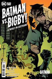 Batman Vs Bigby A Wolf In Gotham #6 (of 6) Cvr A Yanick Paquette (mr) DC Comics Comic Book