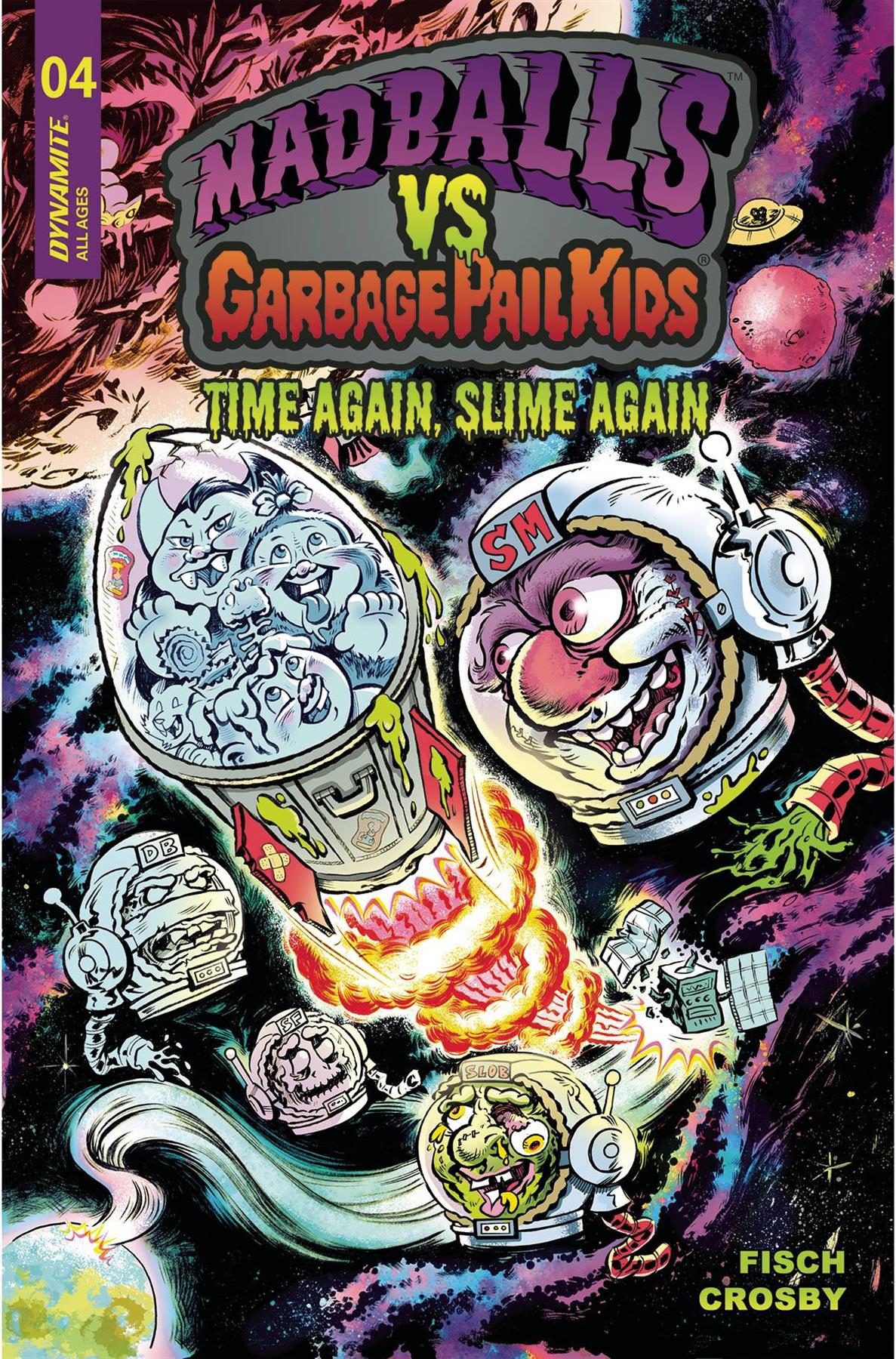Madballs Vs Garbage Pail Kids Slime Again #4 Cvr B Crosby Dynamite Comic Book