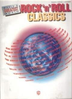 World's Greatest Music -- Rock 'n' Roll Classics: Piano/Vocal/Chords (World's Greatest Music (International Series)) Alfred Music