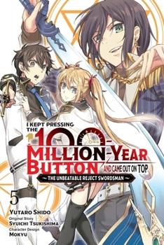 I Kept Pressing The 100 Million Year Button And Came Out On Top Vol 5 Yen Press 2024 GN