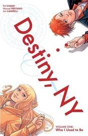 Destiny NY Vol 1 Who I Used To Be Black Mask Studios Entertainment 2021 TP
