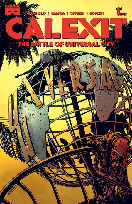 Calexit The Battle Of Universal City #1 (of 3) Cvr A C Granda Black Mask Studios Comic Book