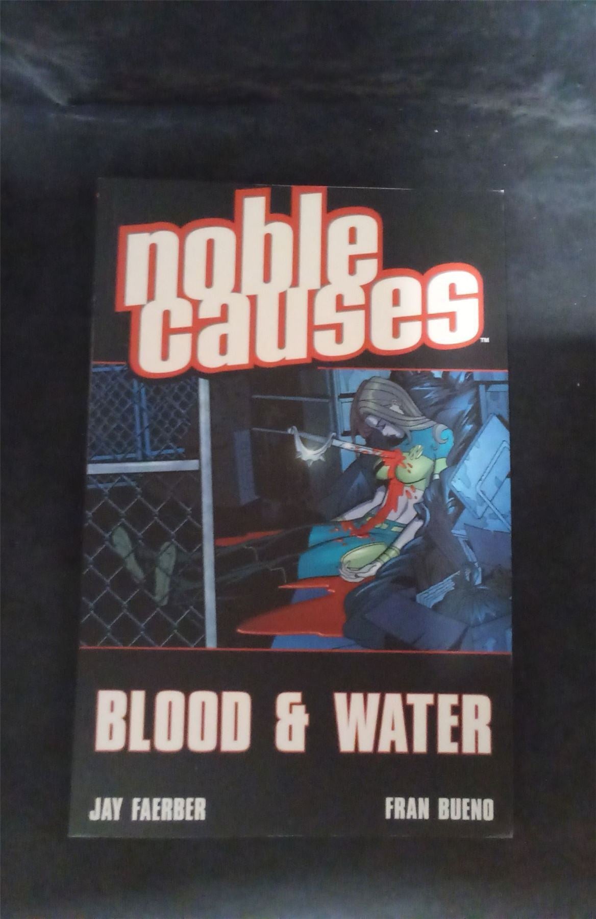 Noble Causes: Blood Image Comics Comic Book
