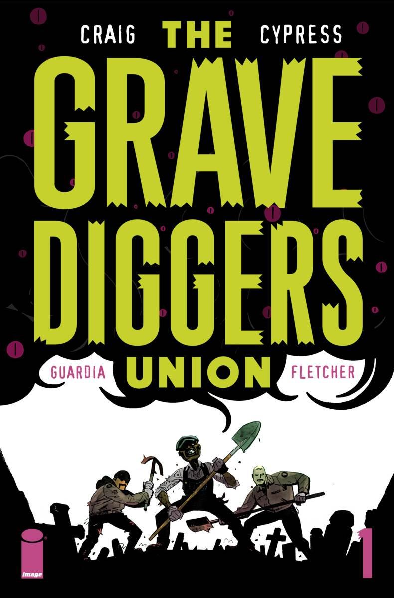 Gravediggers Union #1 Image Comics Comic Book
