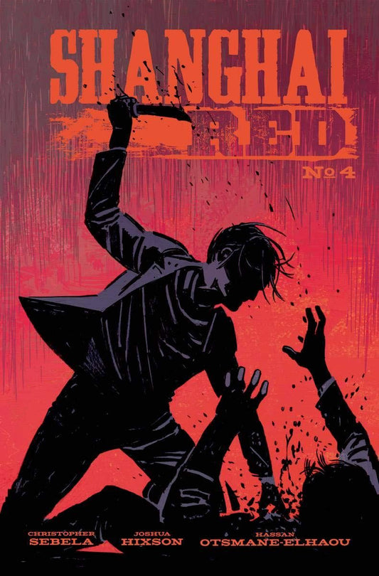 Shanghai Red #4 (Cvr A Hixson) Image Comics Comic Book