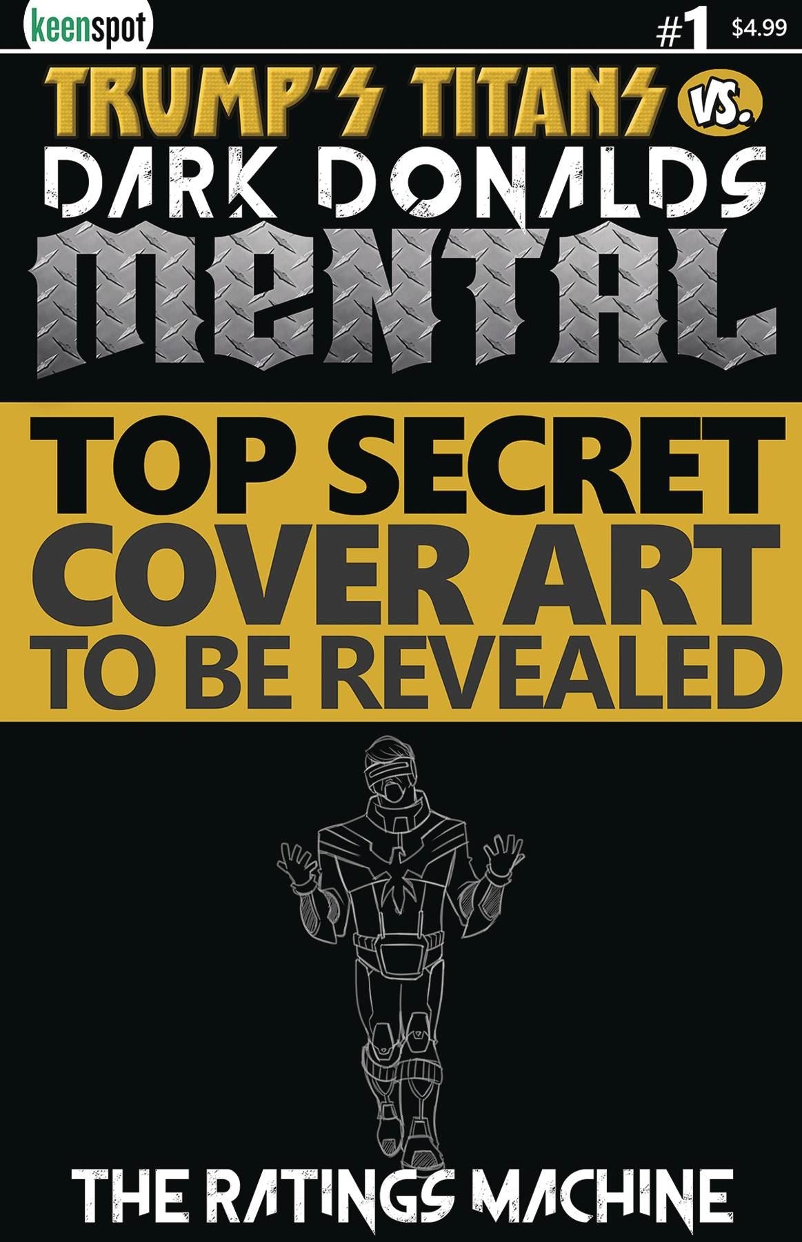 Trumps Titans Vs Dark Donalds Mental #1 (Cvr G The Ratings Machine) Keenspot Entertainment Comic Book