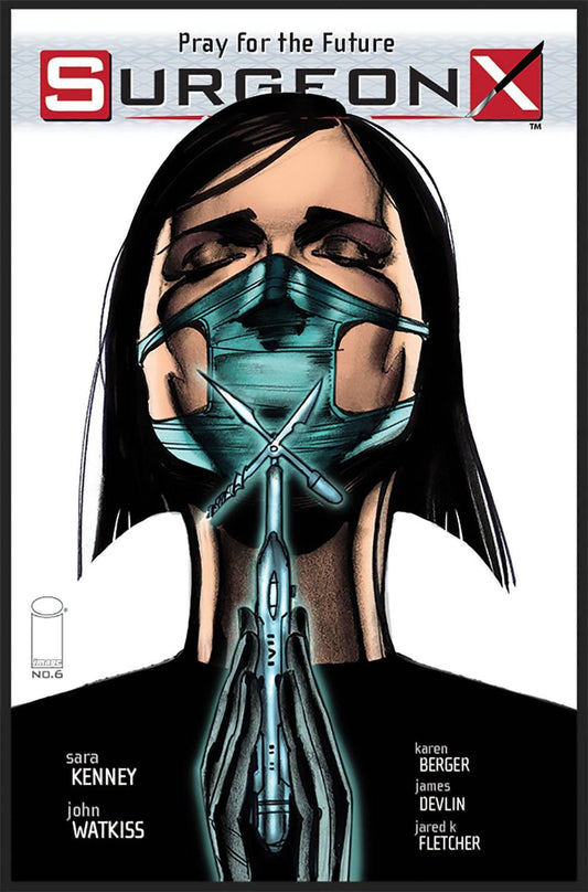 Surgeon X #6 () Image Comics Comic Book