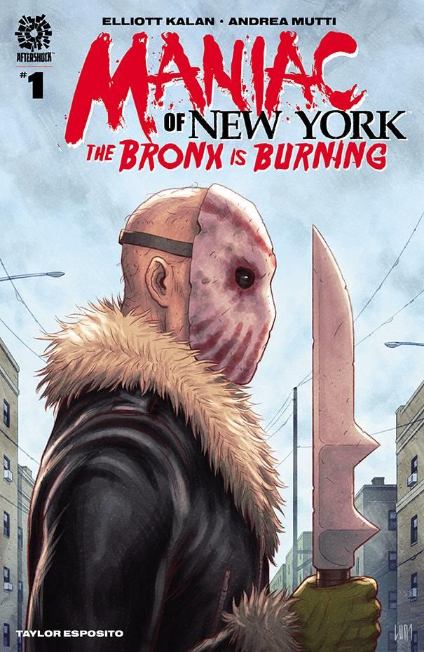 Maniac Of New York Bronx Burning #1 Cvr C 15 Copy Luna Incv Aftershock Comics Comic Book