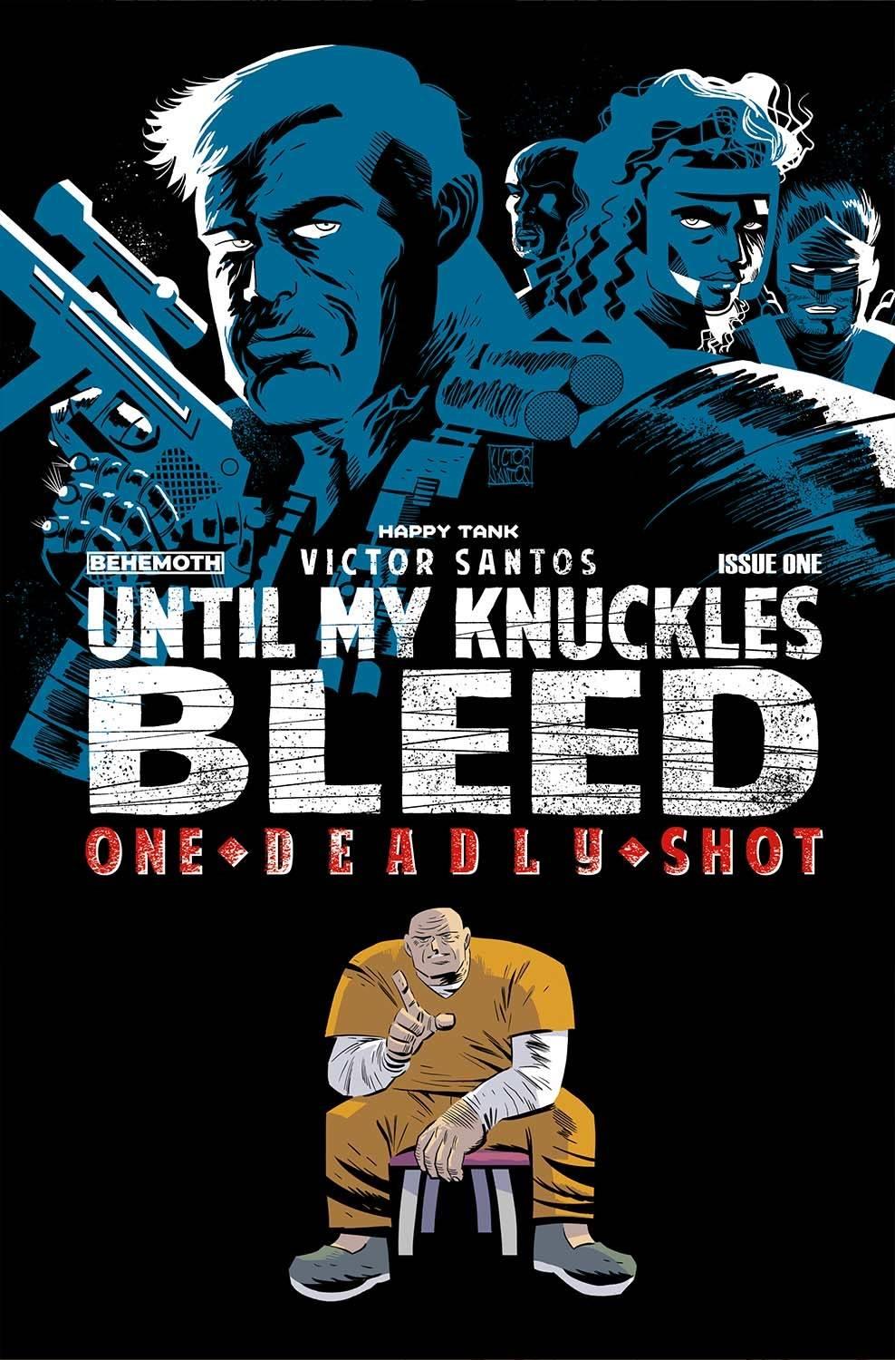 Until My Knuckles Bleed One Deadly Shot #1 Cvr B Santos (mr) Behemoth Comics Comic Book