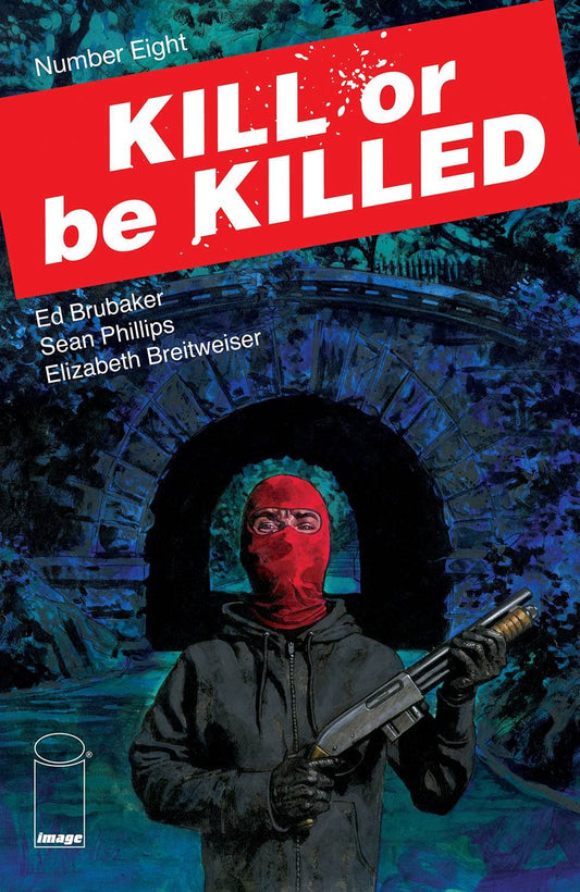 Kill Or Be Killed #8 Image Comics Comic Book