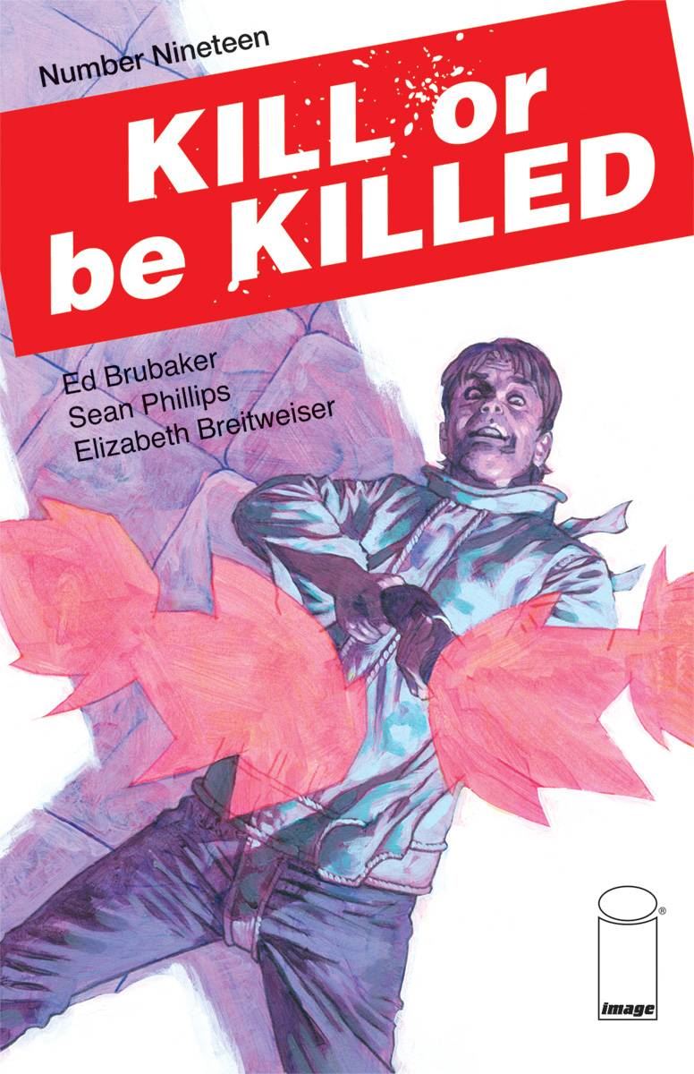 Kill Or Be Killed #19 Image Comics Comic Book