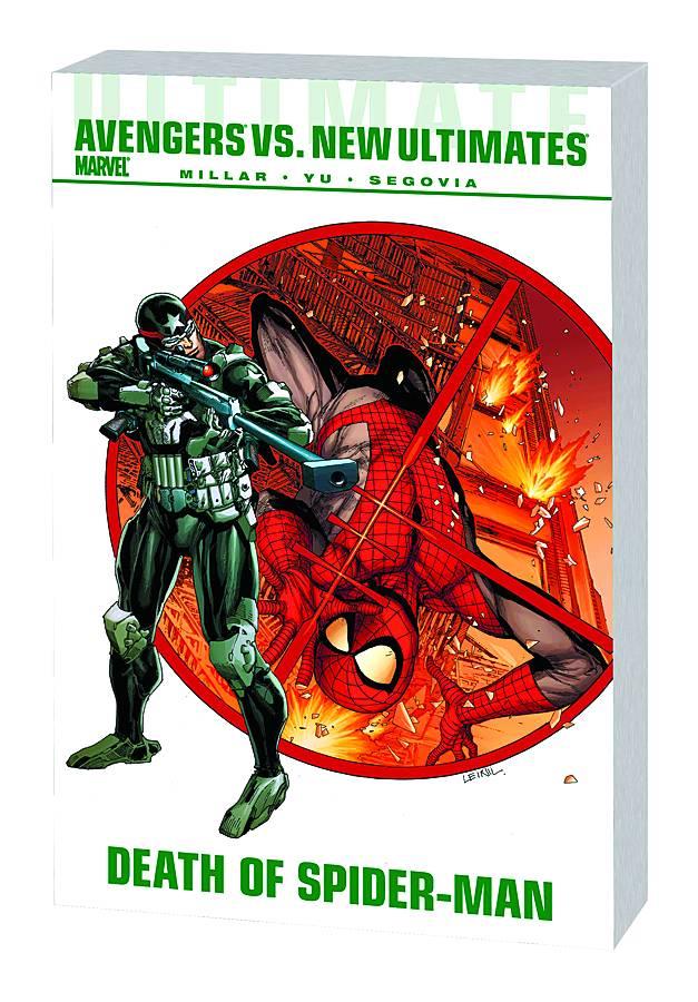 Ultimate Comics Avengers Vs. New Ultimates: Death of Spider-Man (Ultimate Comics Avengers (Quality Paper)) [Paperback] [Mar 28, 2012] Millar, Mark; Yu, Leinil and Segovia, Stephen