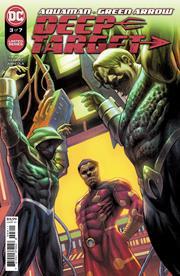 Aquaman Green Arrow Deep Target #3 (of 7) Cvr A Marco Santucci DC Comics Comic Book