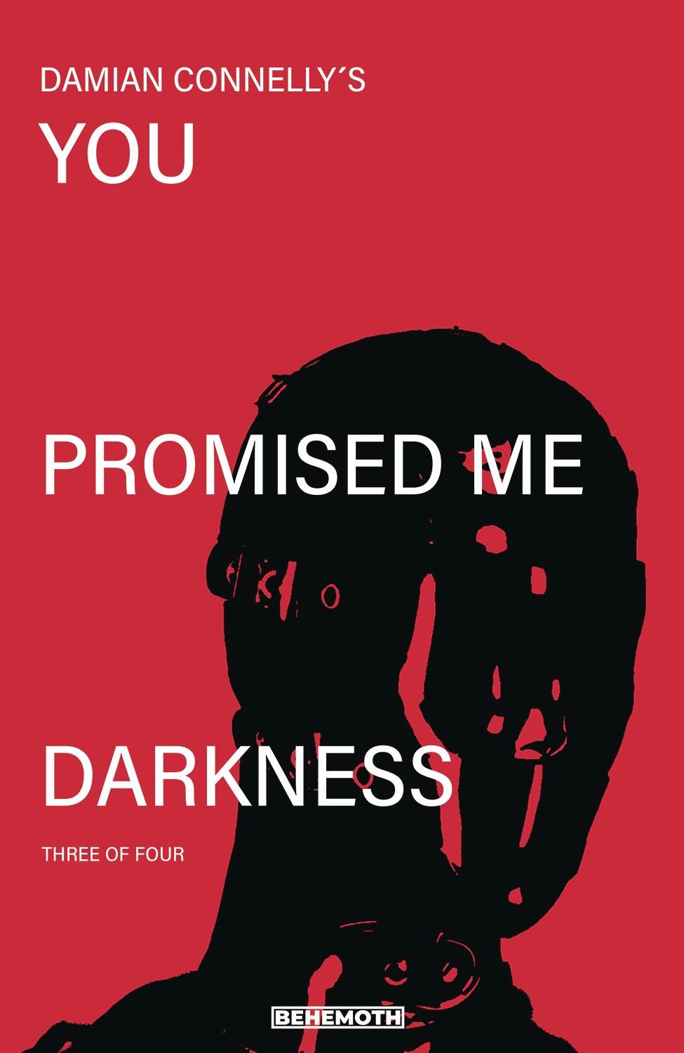 You Promised Me Darkness #3 Cvr A Connelly (mr) (c: 0-0-1) Behemoth Comics Comic Book