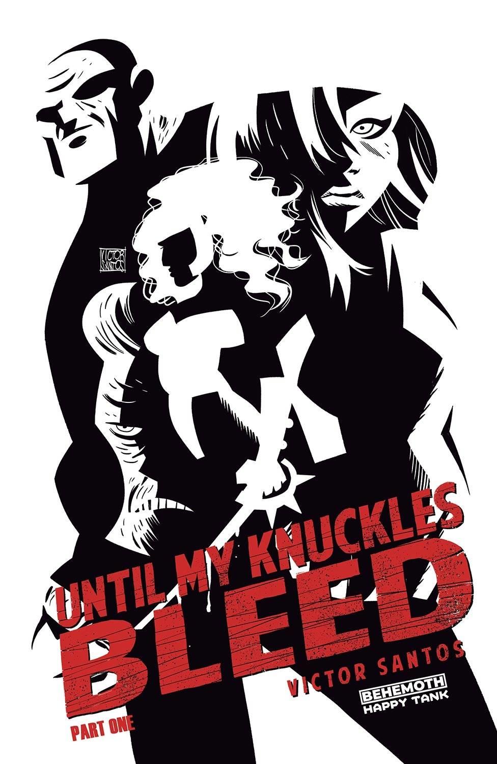 Until My Knuckles Bleed #1 Cvr G 20 Copy Incv Santos (mr) Behemoth Comics Comic Book