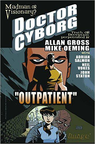 Doctor Cyborg Vol. 1: Outpatient